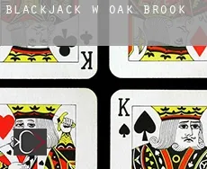 Blackjack w  Oak Brook