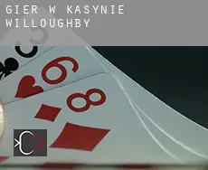 Gier w kasynie  Willoughby