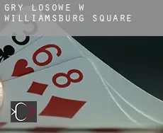 Gry losowe w  Williamsburg Square