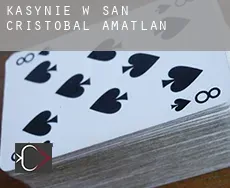 Kasynie w  San Cristóbal Amatlán