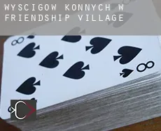 Wyścigów konnych w Friendship Village