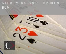Gier w kasynie  Broken Bow