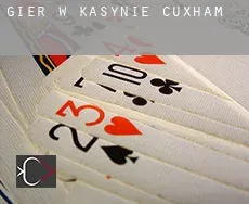 Gier w kasynie  Cuxham