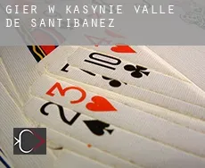Gier w kasynie  Valle de Santibáñez