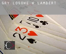 Gry losowe w Lambert