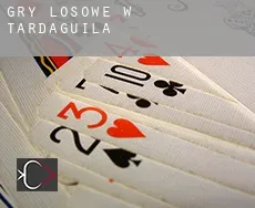 Gry losowe w Tardáguila