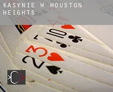 Kasynie w  Houston Heights