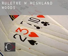 Ruletkę w Highland Woods
