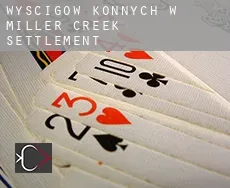 Wyścigów konnych w  Miller Creek Settlement