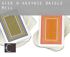 Gier w kasynie  Daigle Mill