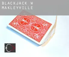 Blackjack w  Makleyville