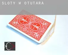 Sloty w  Otutara