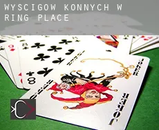 Wyścigów konnych w  Ring Place