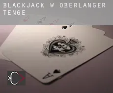 Blackjack w Oberlanger Tenge