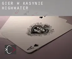 Gier w kasynie  Highwater
