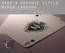 Gier w kasynie  Little River Landing