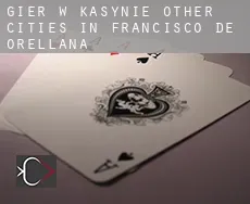 Gier w kasynie Other cities in Francisco de Orellana