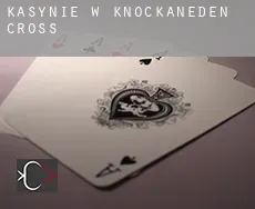 Kasynie w Knockaneden Cross