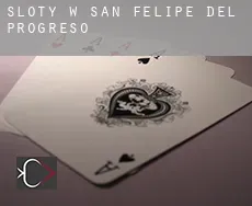 Sloty w San Felipe del Progreso