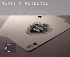 Sloty w  Weilerle