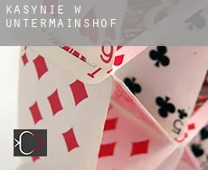 Kasynie w Untermainshof