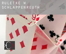Ruletkę w  Schlappenreuth