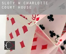 Sloty w Charlotte Court House