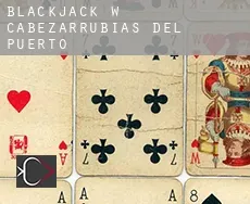 Blackjack w Cabezarrubias del Puerto