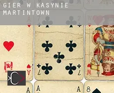 Gier w kasynie  Martintown
