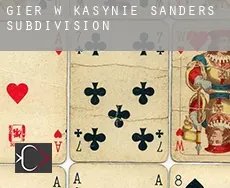 Gier w kasynie  Sanders Subdivision