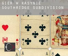 Gier w kasynie  Southridge Subdivision 3