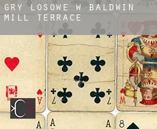 Gry losowe w Baldwin Mill Terrace