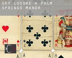 Gry losowe w  Palm Springs Manor