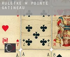 Ruletkę w  Pointe-Gatineau