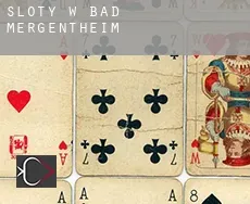 Sloty w  Bad Mergentheim