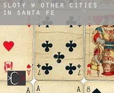 Sloty w Other cities in Santa Fe