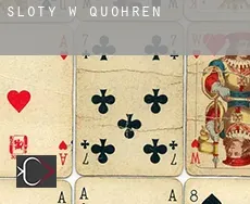 Sloty w Quohren