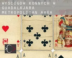 Wyścigów konnych w Guadalajara Metropolitan Area