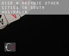 Gier w kasynie  Other cities in South Australia