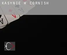 Kasynie w Cornish