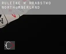 Ruletkę w  Hrabstwo Northumberland