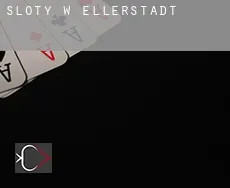 Sloty w Ellerstadt