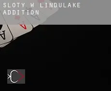 Sloty w  Lindulake Addition