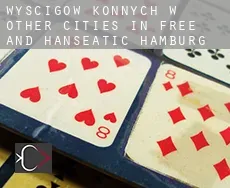 Wyścigów konnych w  Other cities in Free and Hanseatic Hamburg