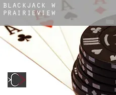 Blackjack w  Prairieview