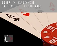 Gier w kasynie  Patuxent Highland