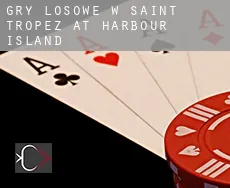 Gry losowe w  Saint Tropez at Harbour Island