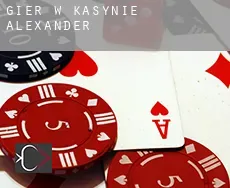 Gier w kasynie  Alexander