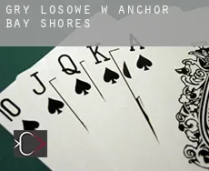 Gry losowe w  Anchor Bay Shores