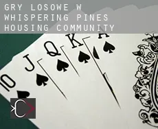 Gry losowe w Whispering Pines Housing Community